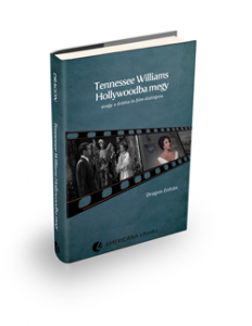 Tennessee Williams Hollywoodba megy